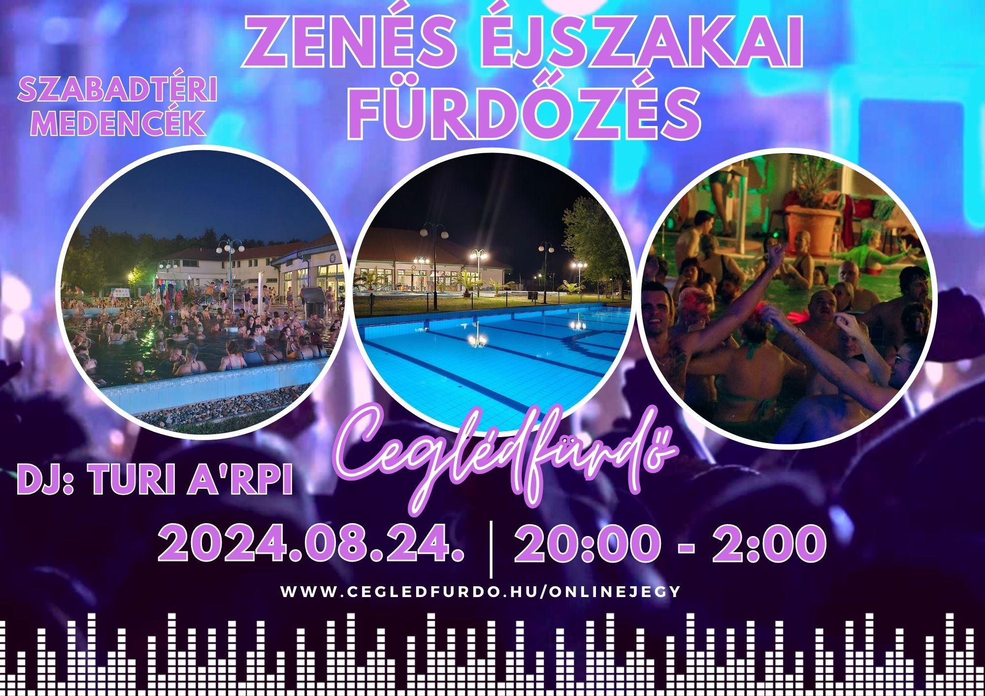 Zenés éjszakai fürdőzés 2024.08.24.