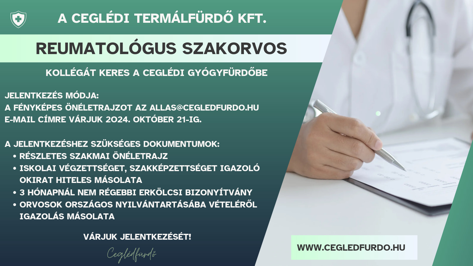 A Ceglédi Termálfürdő Kft. REUMATOLÓGUS szakorvos kollégát keres a Ceglédi Gyógyfürdőbe