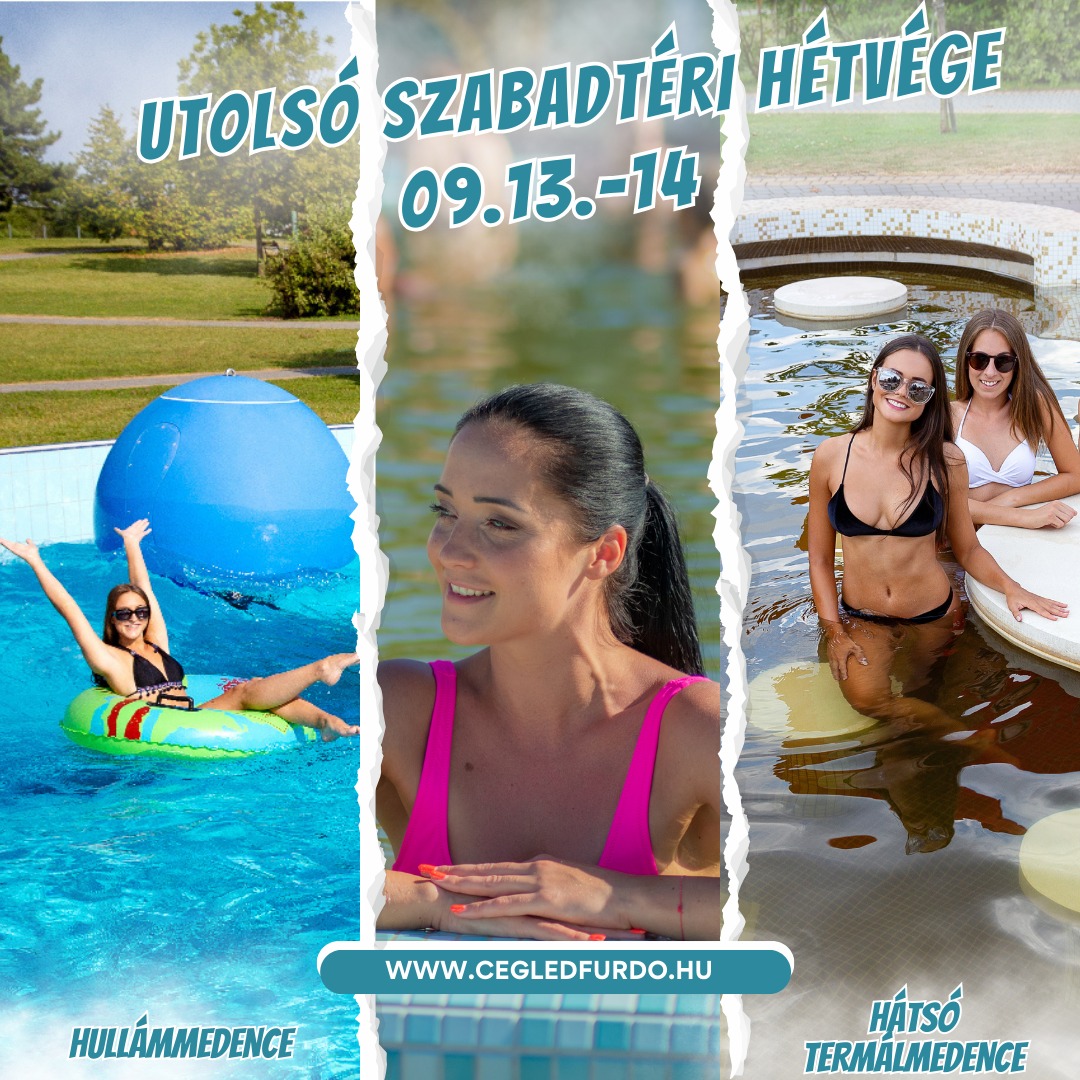 UTOLSÓ SZABADTÉRI HÉTVÉGE 09.13-14.